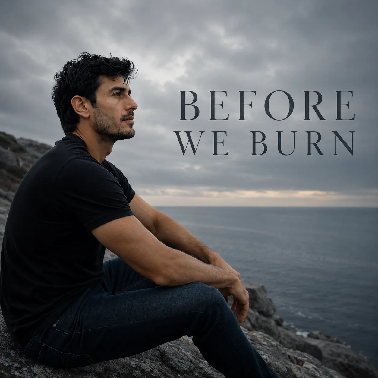  BEFORE WE BURN